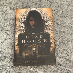the dead house by dawn kurtagich